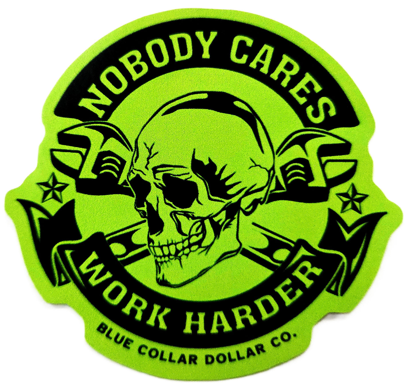 STICKER - Nobody Cares - Work Harder