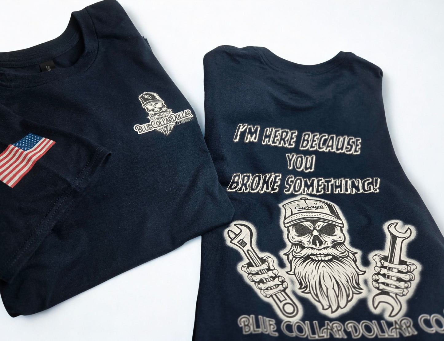 I'm Here Because You Broke Something T-Shirt