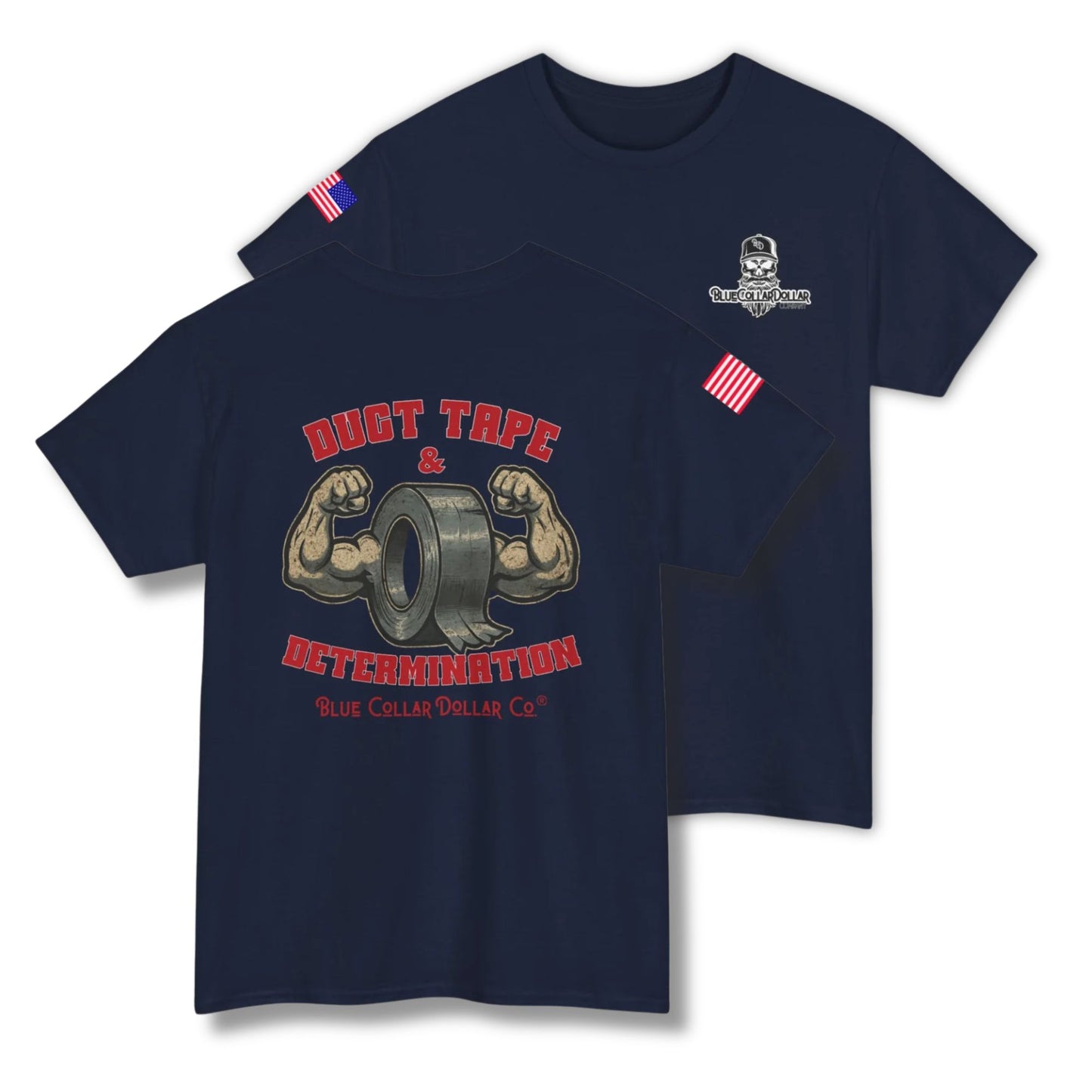 Duct Tape & Determination T-Shirt