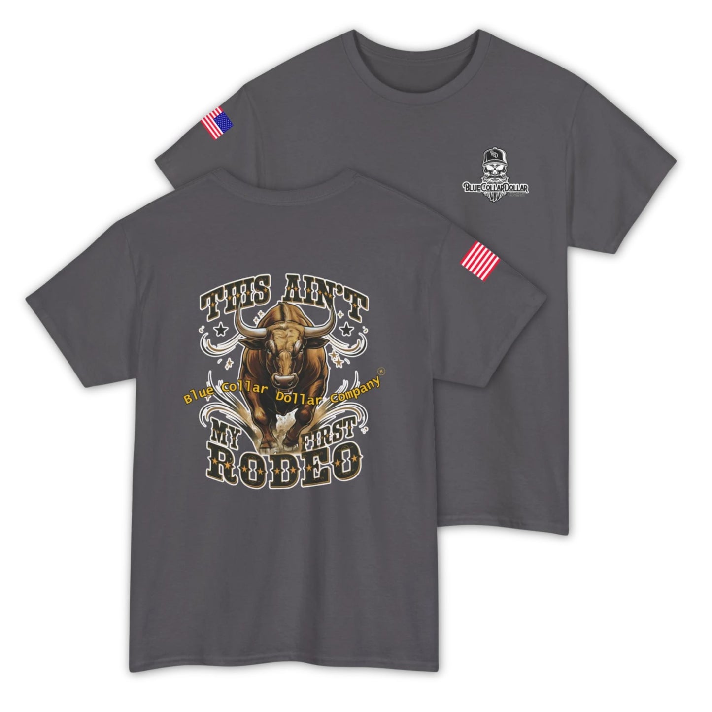 This Ain't My First Rodeo T-Shirt