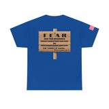 "Fear Has Two Meanings" - T-Shirt