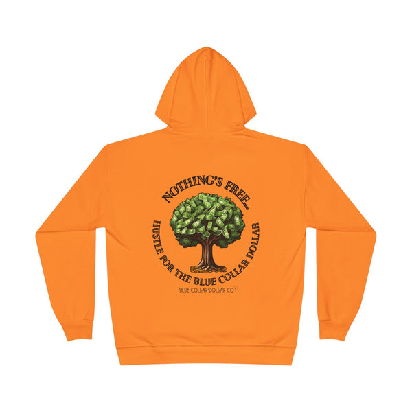 "Nothing's Free" - Safety Hoodie