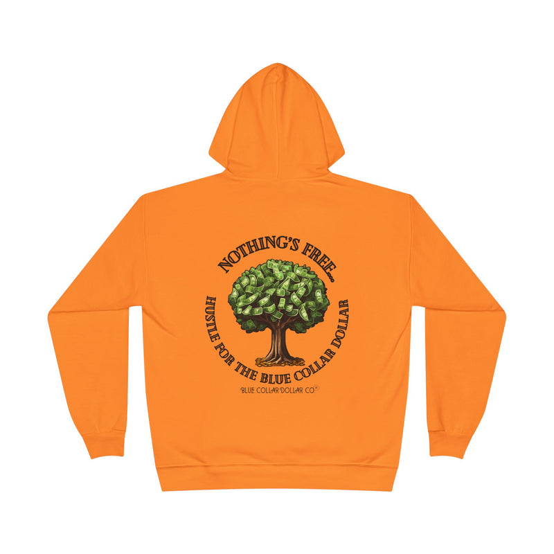 "Nothing's Free" - Safety Hoodie