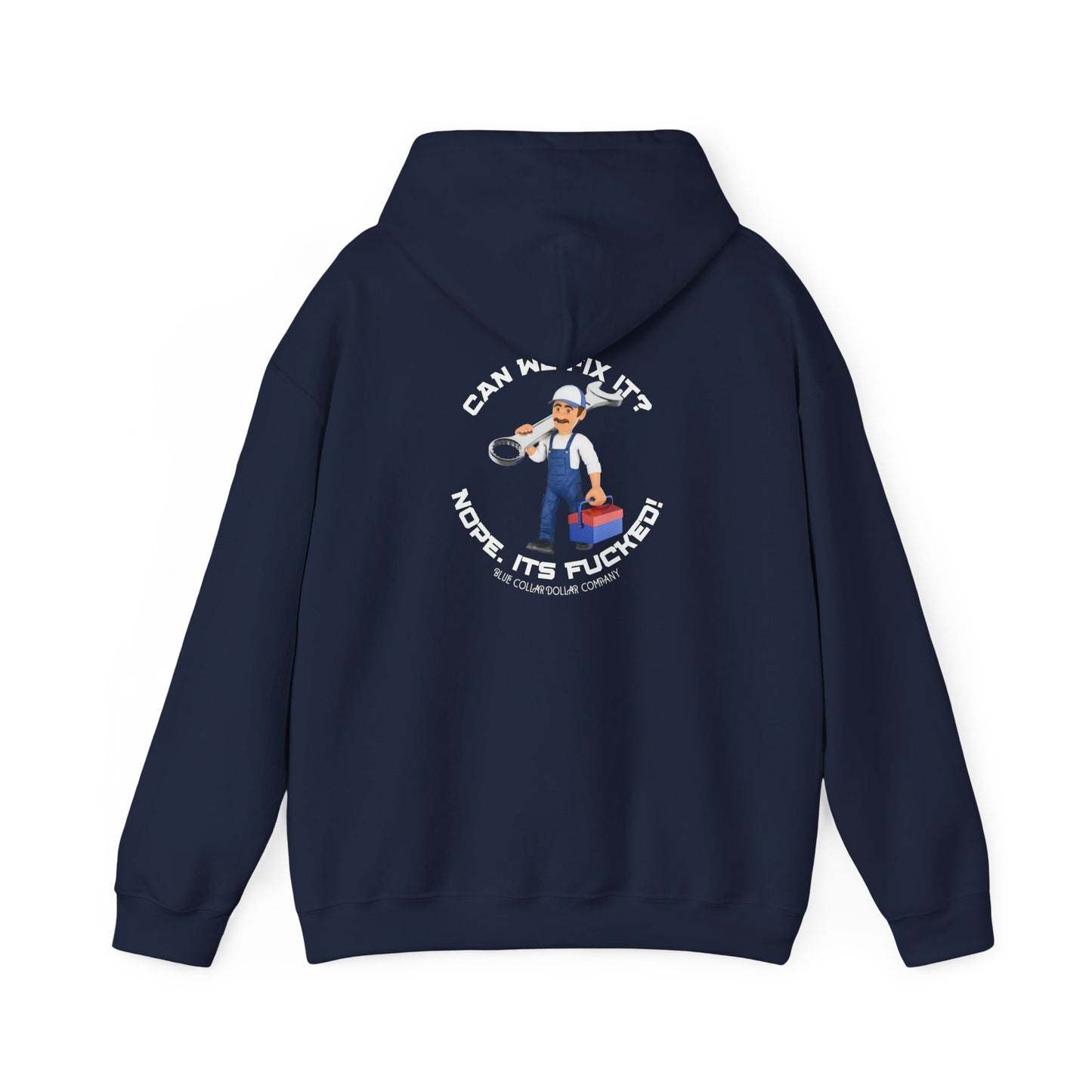 Can We Fix It? Hooded Sweatshirt