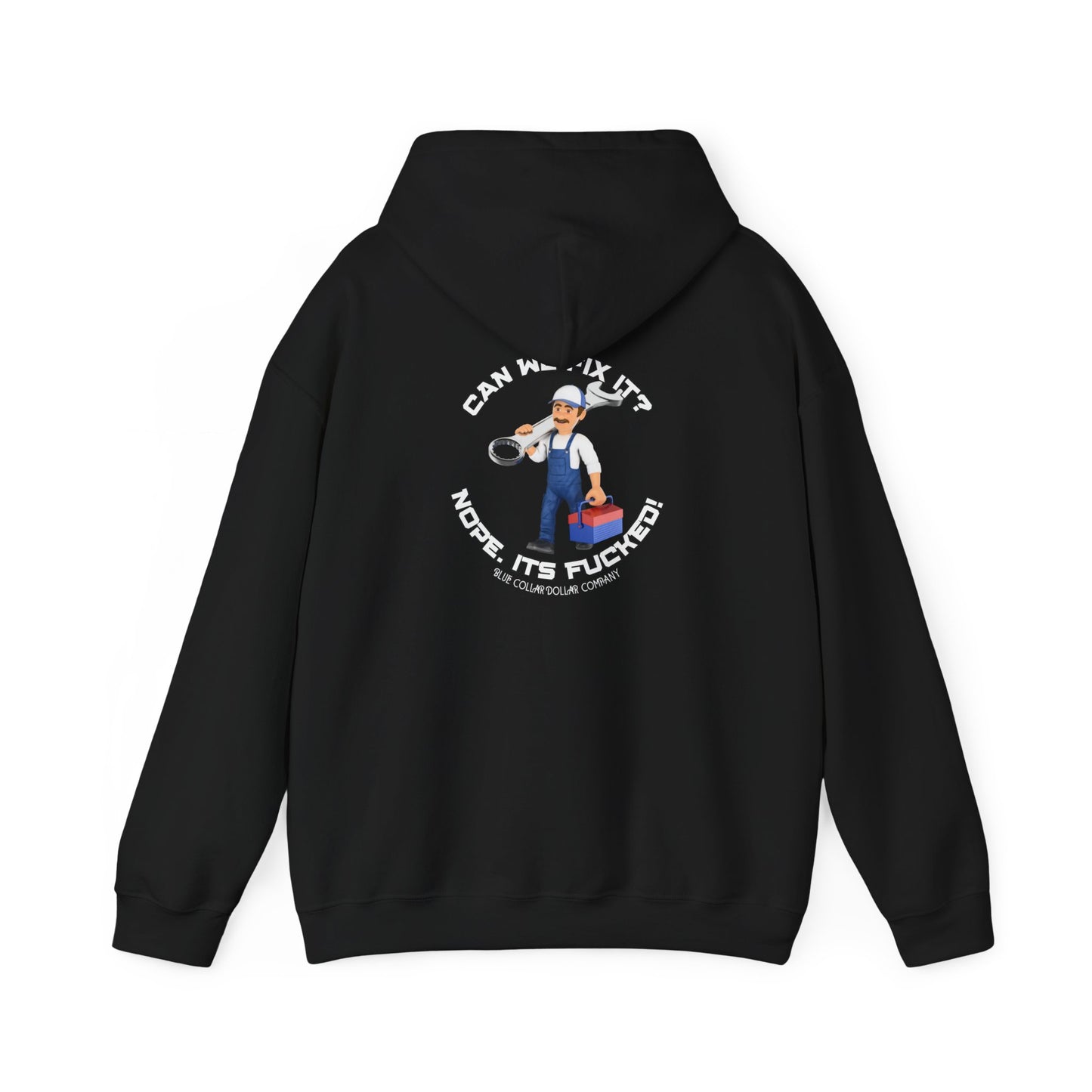 Can We Fix It? Hooded Sweatshirt