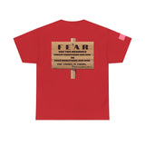 "Fear Has Two Meanings" - T-Shirt