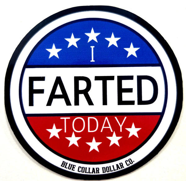 STICKER - I Farted Today