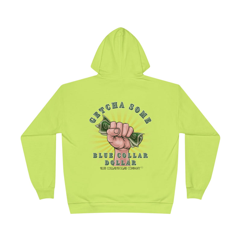 "Getcha Some" - Safety Hoodie