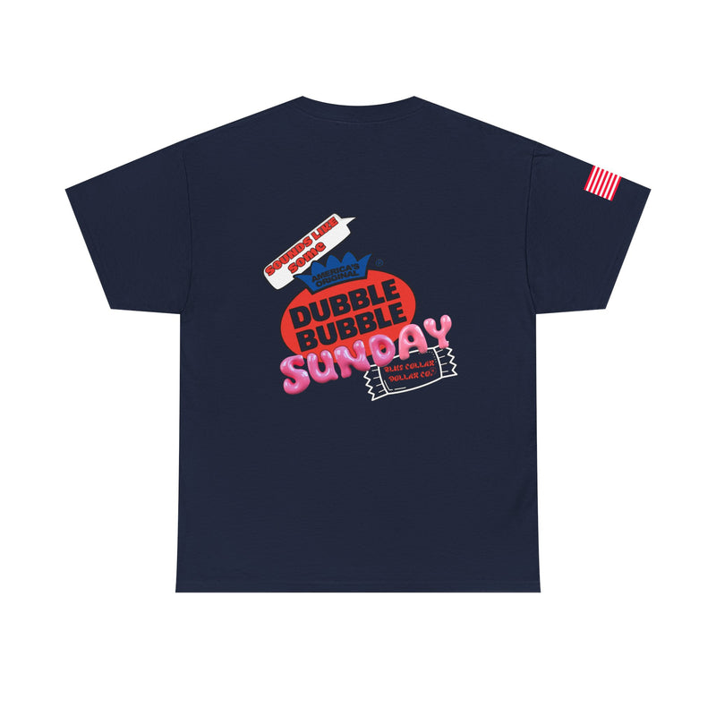 "Dubble Bubble Sunday" - T-Shirt