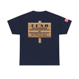 "Fear Has Two Meanings" - T-Shirt
