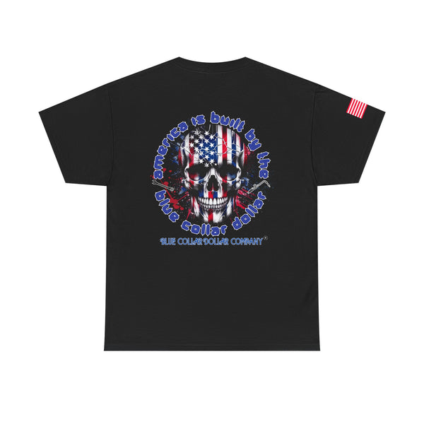 "America is Built by the Blue Collar Dollar" - T-Shirt