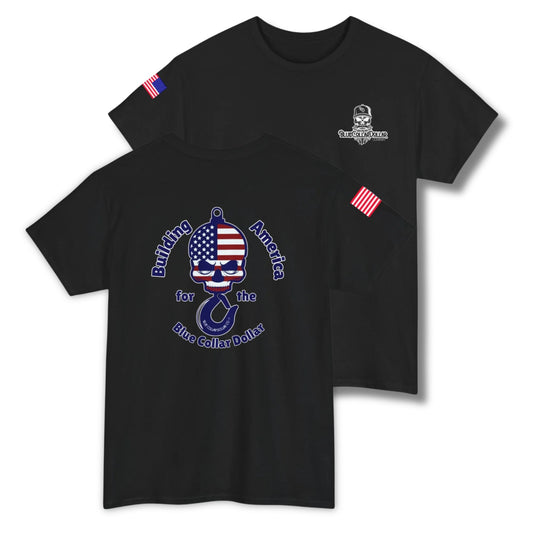 Building America for the Blue Collar Dollar T-Shirt