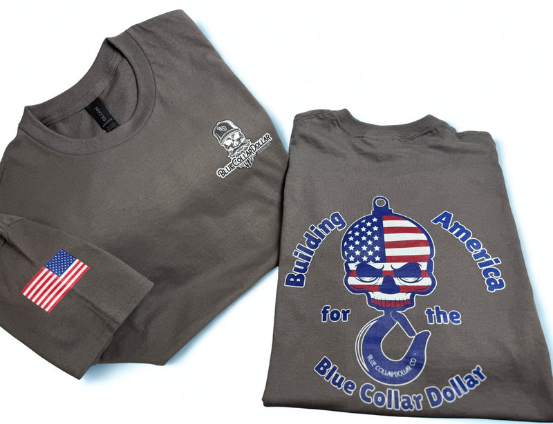 Building America for the Blue Collar Dollar T-Shirt