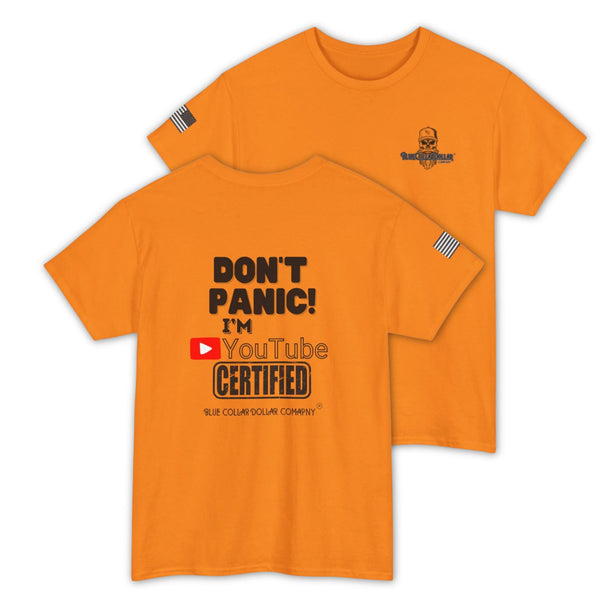 Don’t Panic! I’m YouTube Certified – Funny Hi-Viz Safety Work Shirt