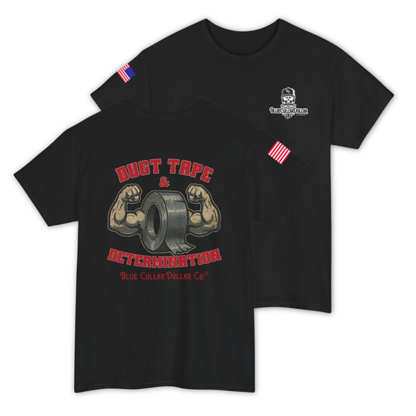 Duct Tape & Determination T-Shirt