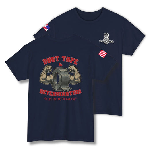 Duct Tape & Determination T-Shirt