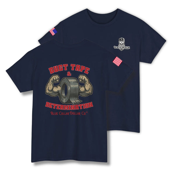 Duct Tape & Determination T-Shirt