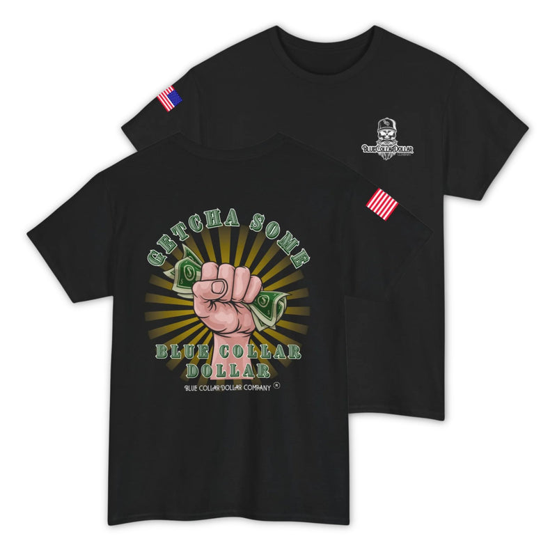 Getcha Some T-Shirt
