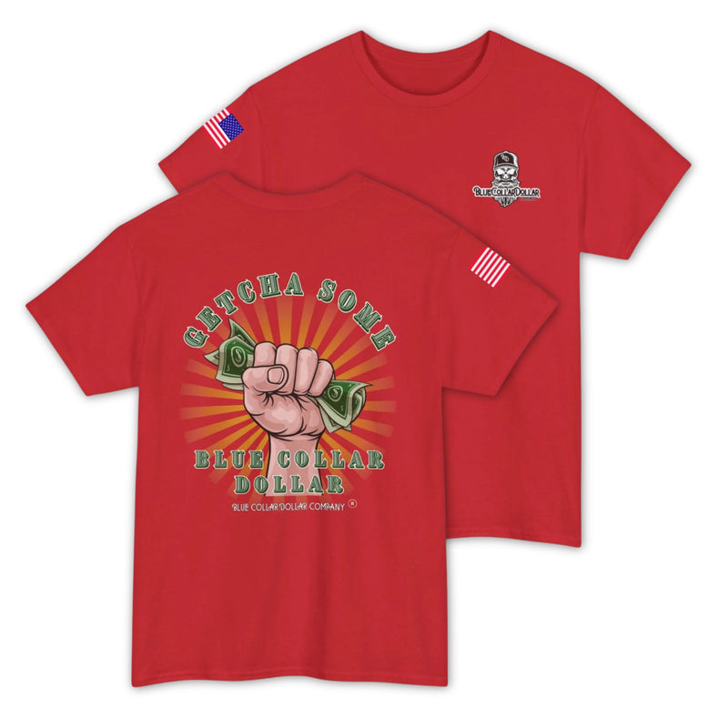 Getcha Some T-Shirt