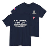 I Was Left Unsupervised T-Shirt