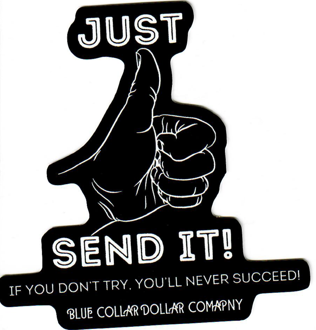 STICKER - Just Send It!