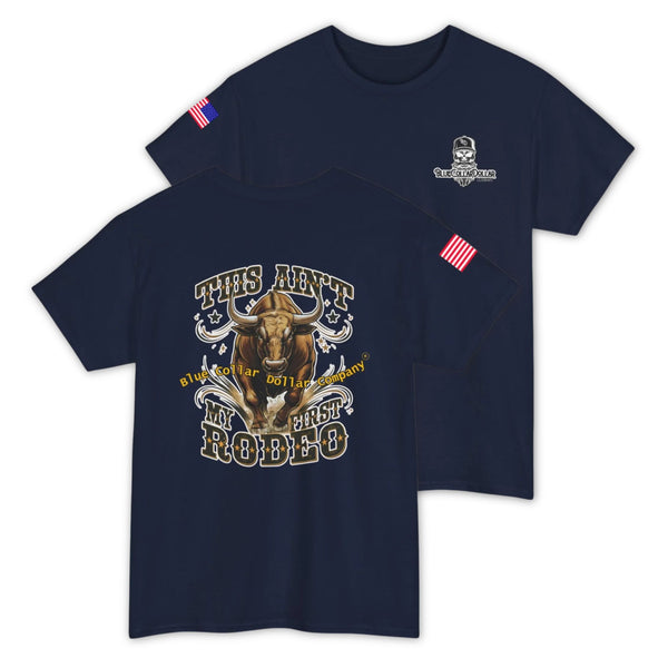 This Ain't My First Rodeo T-Shirt