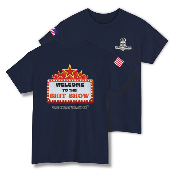 Welcome To The Shit Show T-Shirt