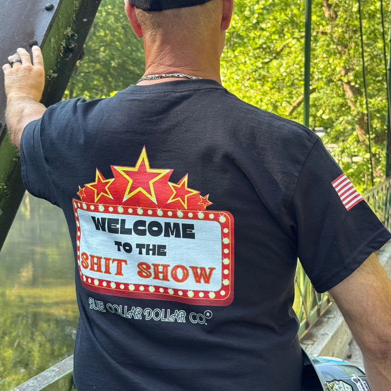 Welcome To The Shit Show T-Shirt