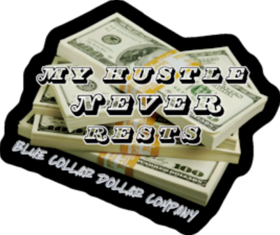 STICKER - My Hustle Never Rests