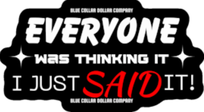 STICKER - Everyone Was Thinking It