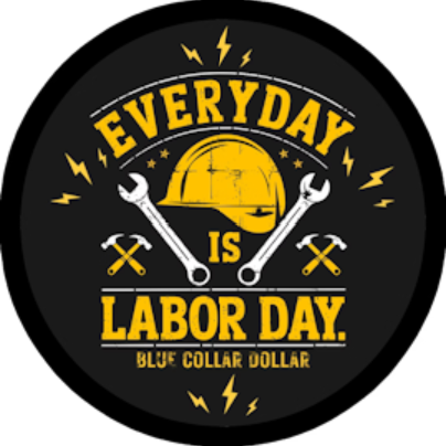 STICKER - Everyday is Labor Day