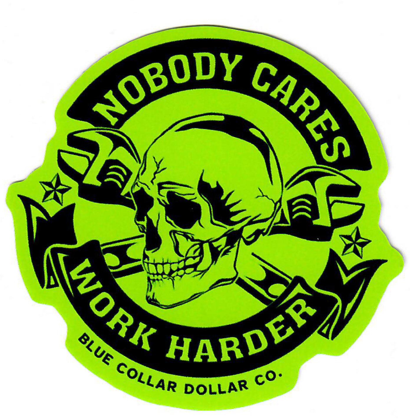 STICKER - Nobody Cares - Work Hard